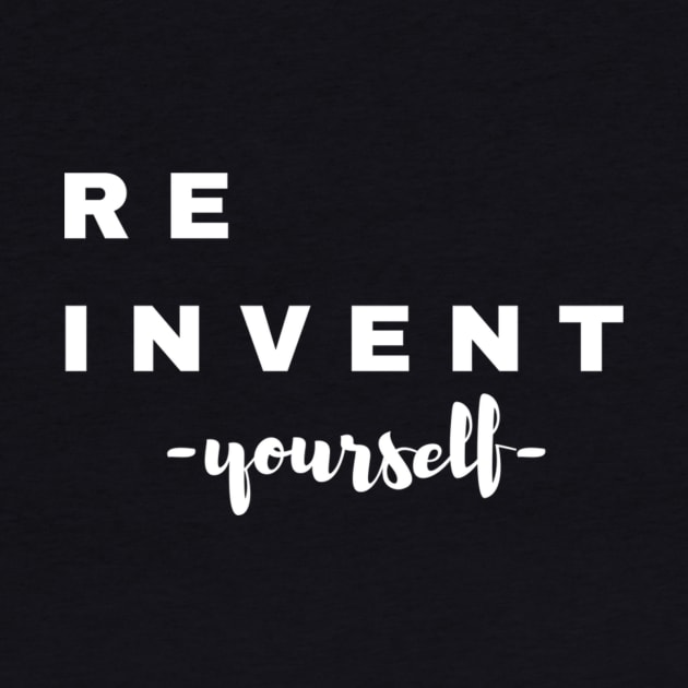 Reinvent Yourself || 2018 Mantra by StandingStrongWellness001